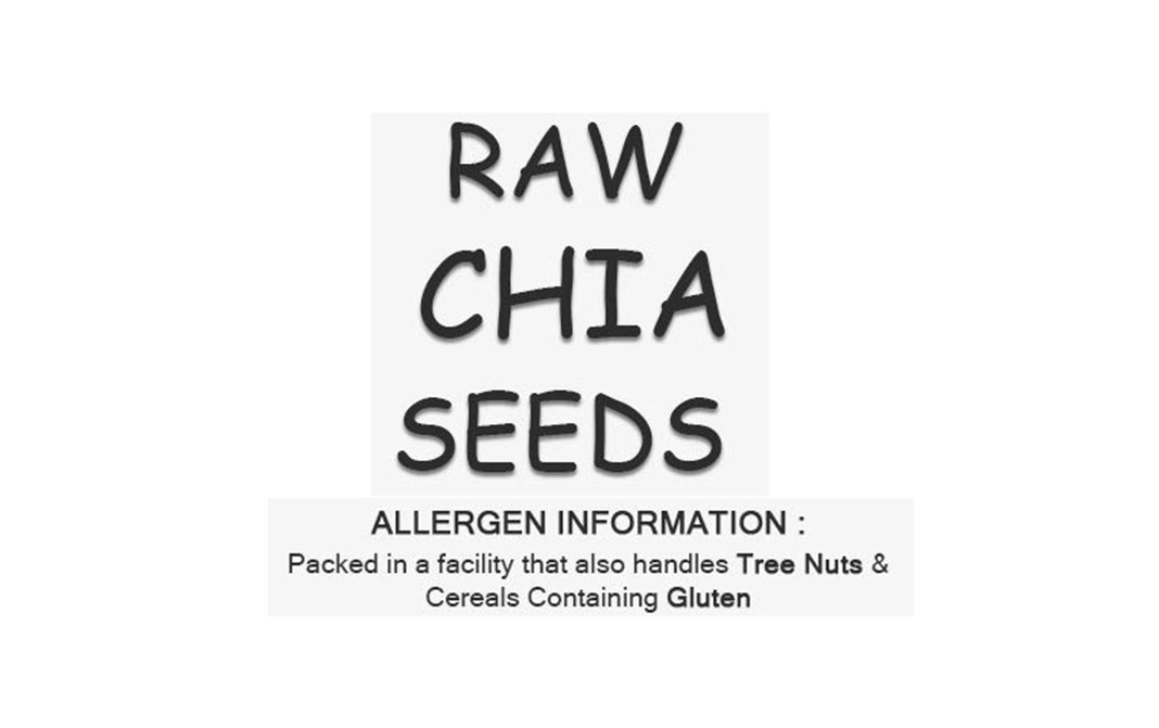 Ancient Bites Chia Raw Seeds    Pack  500 grams